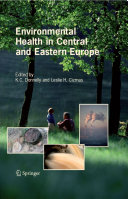 Environmental health in Central and Eastern Europe /