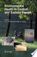Environmental health in Central and Eastern Europe /
