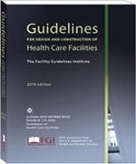 Guidelines for design and construction of health care facilities /