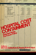 Hospital cost containment : selected notes for future policy /