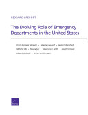 The evolving role of emergency departments in the United States /