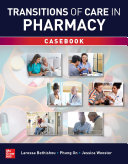 Transitions of care in pharmacy casebook /