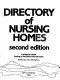 Directory of nursing homes : a state-by-state listing of facilities and services /