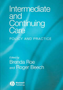 Intermediate and continuing care : policy and practice /