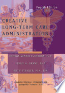Creative long-term care administration /