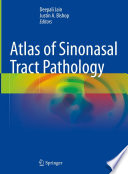 Atlas of Sinonasal Tract Pathology /