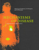 Mechanisms of disease : an introduction to clinical science /