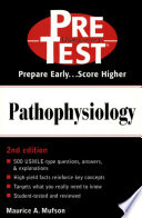 Pathophysiology : PreTest self-assessment and review /