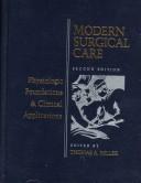 Modern surgical care : physiologic foundations & clinical applications /