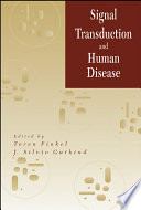 Signal transduction and human disease /