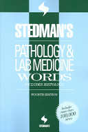 Stedman's pathology & lab medicine words : includes histology.