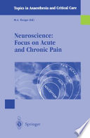 Neuroscience : focus on acute and chronic pain /