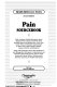 Pain sourcebook : basic consumer health information about specific forms of acute and chronic pain, including muscle and skeletal pain, nerve pain, cancer pain, and disorders characterized by pain, such as fibromyalgia ... /