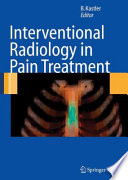 Interventional radiology in pain treatment /