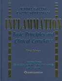 Inflammation : basic principles and clinical correlates /