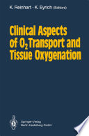 Clinical aspects of O₂-transport and tissue oxygenation /