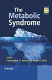 The metabolic syndrome /