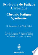 Syndrome de fatigue chronique : Chronic fatigue syndrome / edited by Georges Serratrice, Jean-Louis Vildé.