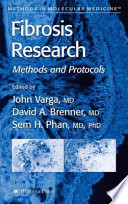 Fibrosis research : methods and protocols /