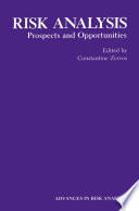 Risk analysis : prospects and opportunities /