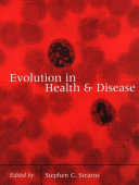 Evolution in health and disease /