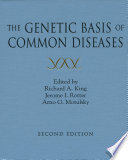 The genetic basis of common diseases /