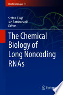 The Chemical Biology of Long Noncoding RNAs /