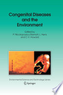 Congenital diseases and the environment /
