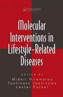 Molecular interventions in lifestyle-related diseases /