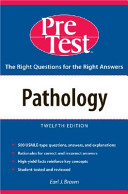 Pathology : PreTest self-assessment and review /