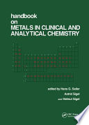 Handbook on metals in clinical and analytical chemistry /