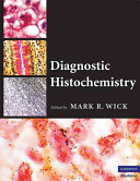 Diagnostic histochemistry /