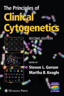 The principles of clinical cytogenetics /