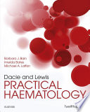 Dacie and Lewis practical haematology /