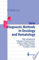 New diagnostic methods in oncology and hematology /