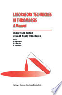 Laboratory techniques in thrombosis : a manual /