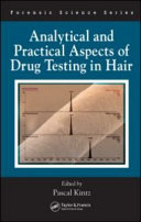 Analytical and practical aspects of drug testing in hair /