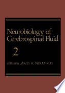 Neurobiology of cerebrospinal fluid.