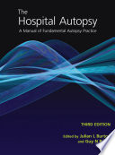 The hospital autopsy : a manual of fundamental autopsy practice /