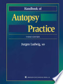 Handbook of autopsy practice /