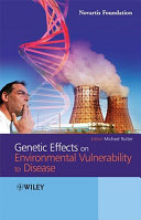 Genetic effects on environmental vulnerability to disease /