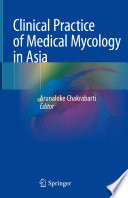 Clinical Practice of Medical Mycology in Asia /