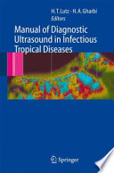 Manual of diagnostic ultrasound in infectious tropical diseases /