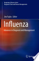 Influenza : Advances in Diagnosis and Management /