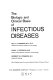 The Biologic and clinical basis of infectious diseases /