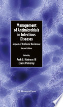 Management of antimicrobials in infectious diseases : impact of antibiotic resistance /