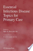 Essential infectious disease topics for primary care /