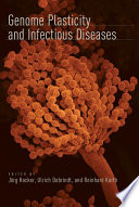 Genome plasticity and infectious diseases /