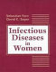 Infectious diseases in women /
