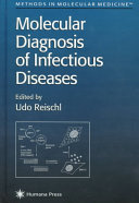 Molecular diagnosis of infectious diseases /